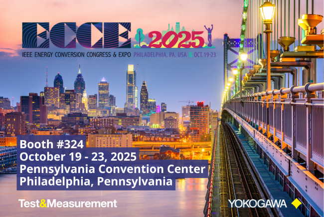 IEEE Energy Conversion Conference & Expo (ECCE) 2025 | Yokogawa Test&Measurement